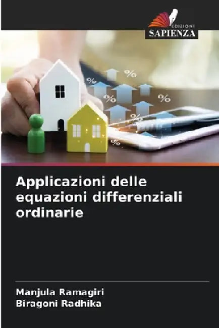 Applicazioni delle equazioni differenziali ordinarie by Manjula Ramagiri, Biragoni Radhika