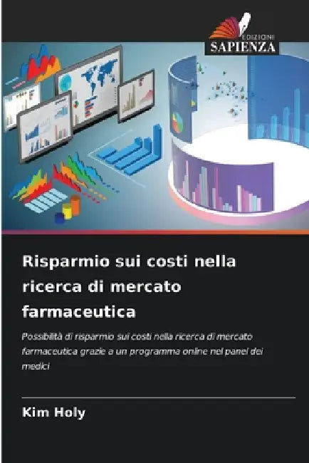 Risparmio sui costi nella ricerca di mercato farmaceutica by Kim Holy