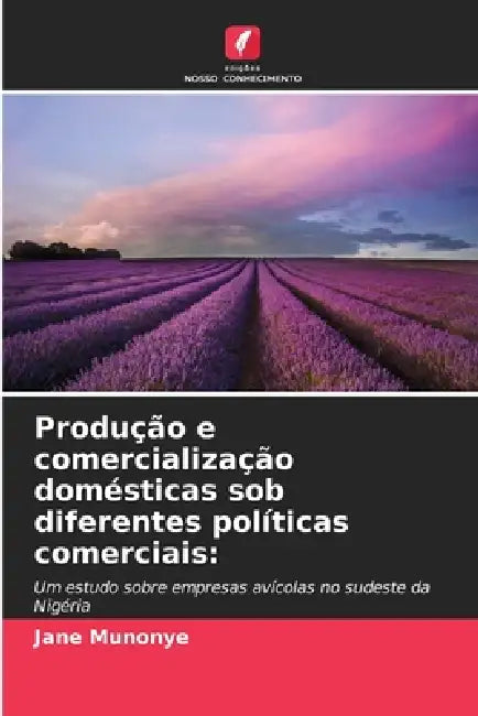 Produção e comercialização domésticas sob diferentes políticas comerciais by Jane Munonye