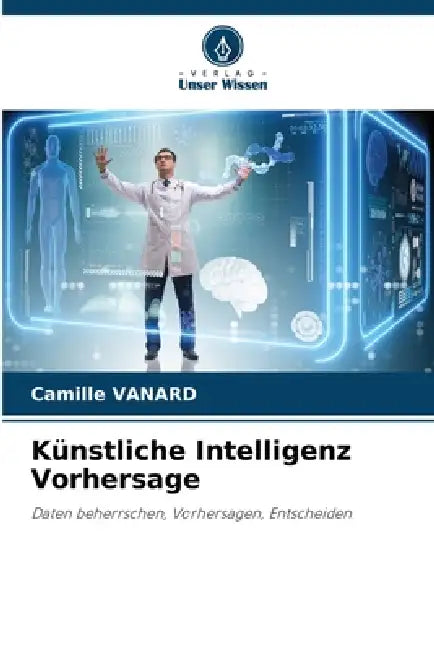 Künstliche Intelligenz Vorhersage by Camille Vanard
