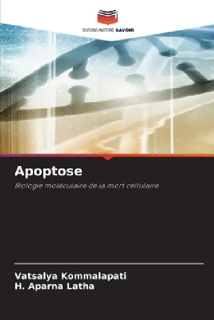 Apoptose by Vatsalya Kommalapati, H. Aparna Latha