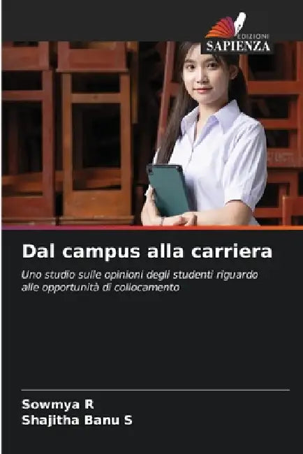 Dal campus alla carriera by Sowmya R, Shajitha Banu S