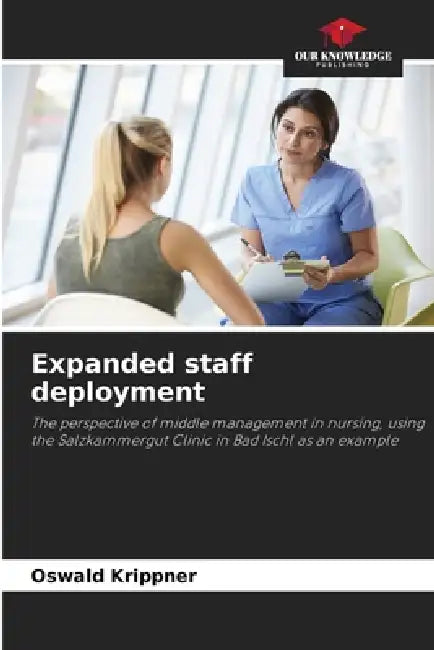 Expanded staff deployment by Oswald Krippner