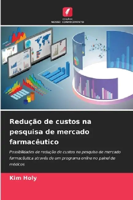 Redução de custos na pesquisa de mercado farmacêutico by Kim Holy
