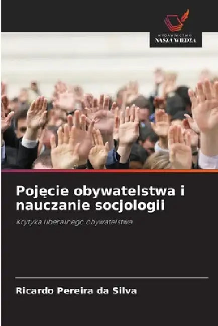 Pojęcie obywatelstwa i nauczanie socjologii by Ricardo Pereira Da Silva