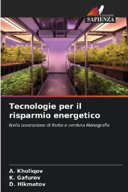 Tecnologie per il risparmio energetico by A. Kholiqov, K. Gafurov, D. Hikmatov