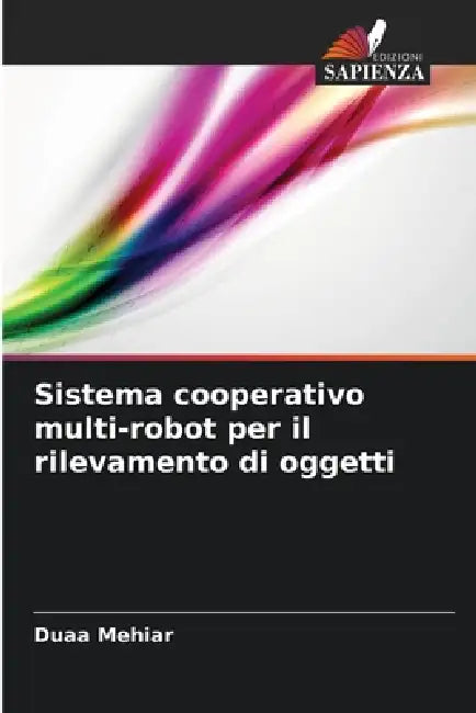 Sistema cooperativo multi-robot per il rilevamento di oggetti by Duaa Mehiar