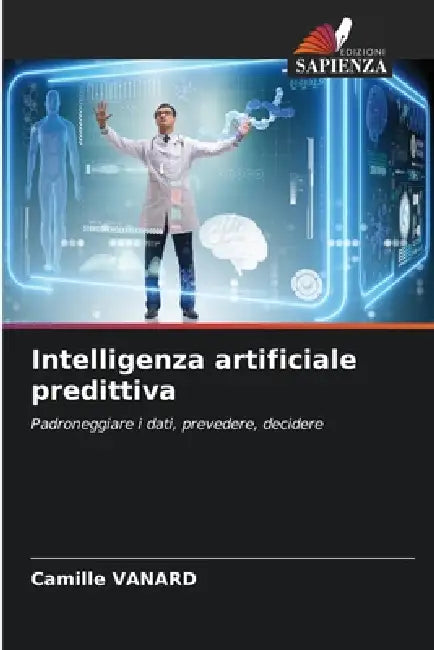 Intelligenza artificiale predittiva by Camille Vanard