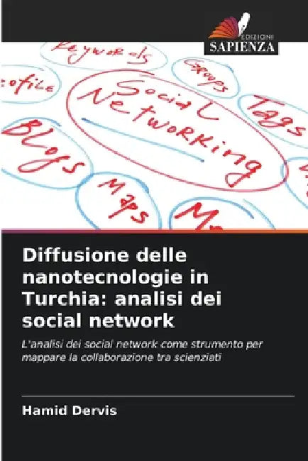 Diffusione delle nanotecnologie in Turchia: analisi dei social network by Hamid Dervis