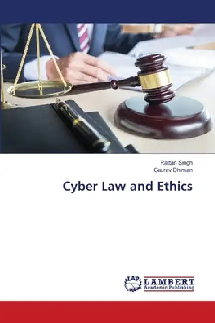 Cyber Law and Ethics by Rattan Singh, Gaurav Dhiman