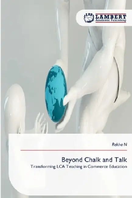 Beyond Chalk and Talk by Rekha N