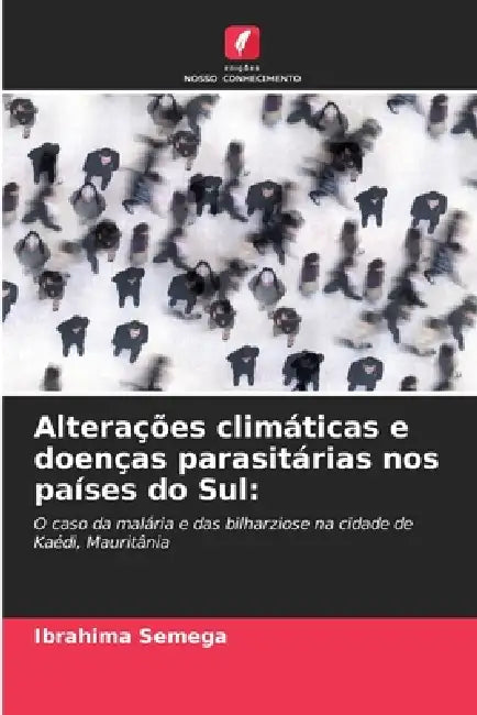 Alterações climáticas e doenças parasitárias nos países do Sul by Ibrahima Semega