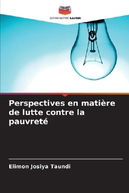 Perspectives en matière de lutte contre la pauvreté by Elimon Josiya Taundi
