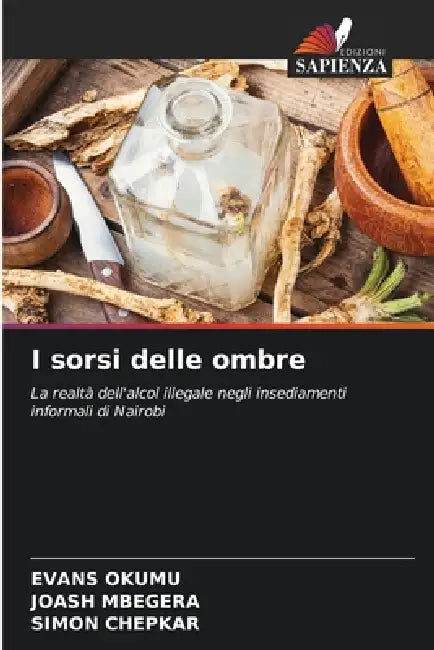 I sorsi delle ombre by Evans Okumu, Joash Mbegera, Simon Chepkar