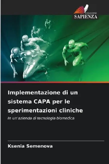 Implementazione di un sistema CAPA per le sperimentazioni cliniche by Ksenia Semenova