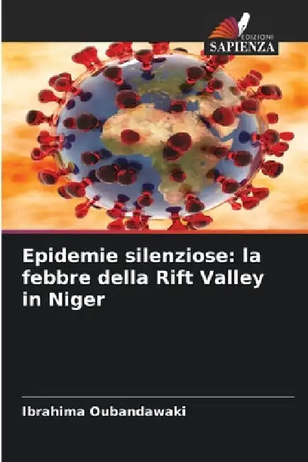 Epidemie silenziose: la febbre della Rift Valley in Niger by Ibrahima Oubandawaki