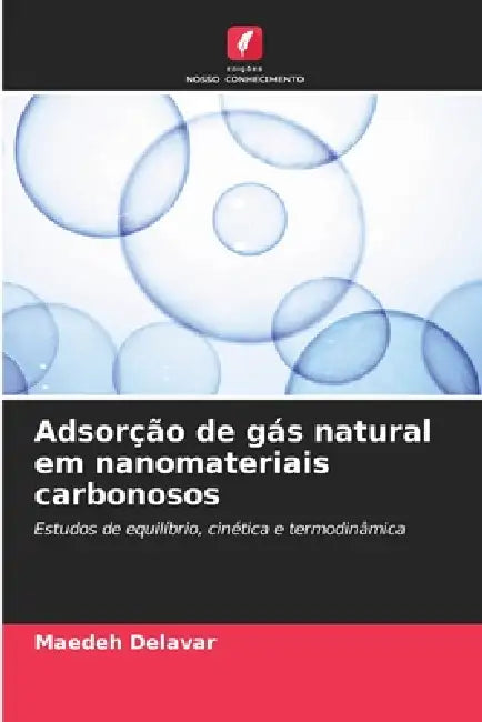 Adsorção de gás natural em nanomateriais carbonosos by Maedeh Delavar