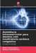 Assistência intraventricular para doentes com insuficiência cardíaca congestiva by Milad Hosseinipour, Mohammad Elahinia