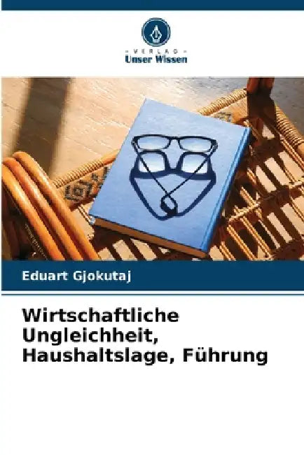 Wirtschaftliche Ungleichheit, Haushaltslage, Führung by Eduart Gjokutaj