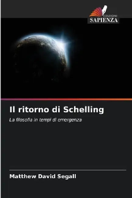 Il ritorno di Schelling by Matthew David Segall