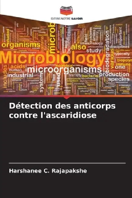 Détection des anticorps contre l'ascaridiose by Harshanee C. Rajapakshe