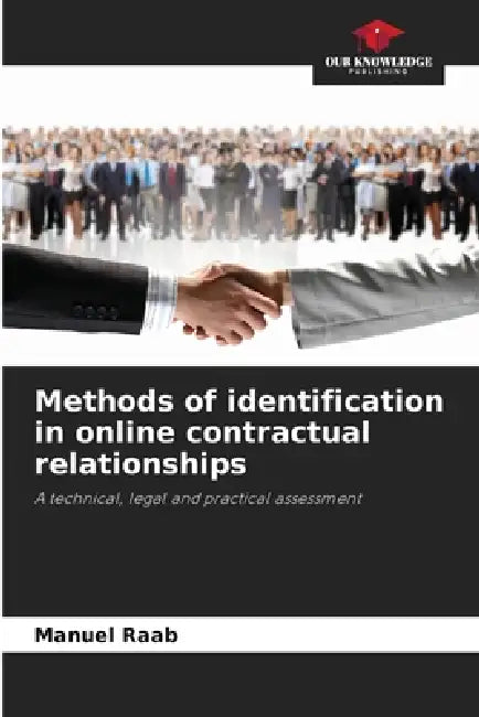 Methods of identification in online contractual relationships by Manuel Raab