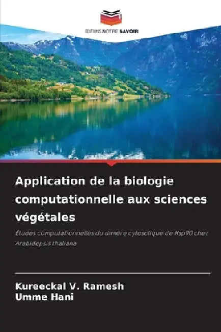 Application de la biologie computationnelle aux sciences végétales by Kureeckal V. Ramesh, Umme Hani