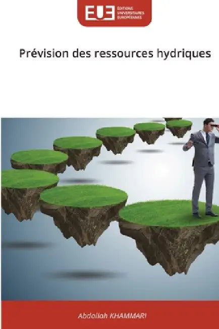 Prévision des ressources hydriques by Abdallah Khammari
