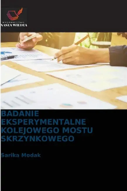 Badanie Eksperymentalne Kolejowego Mostu Skrzynkowego by Sarika Modak