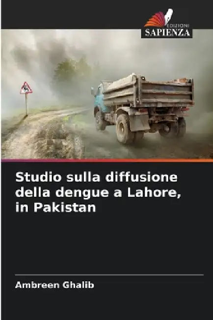 Studio sulla diffusione della dengue a Lahore, in Pakistan by Ambreen Ghalib