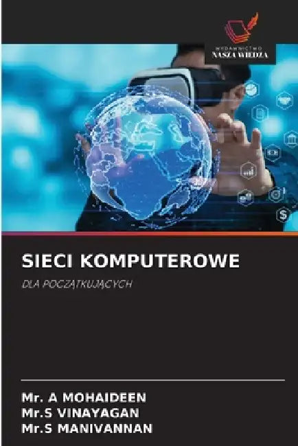 Sieci Komputerowe by A. Mohaideen, Mr S. Vinayagan, Mr S. Manivannan