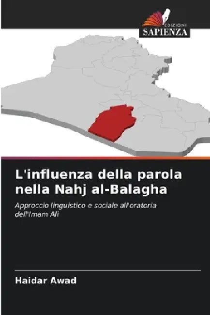 L'influenza della parola nella Nahj al-Balagha by Haidar Awad