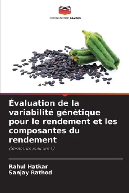 Évaluation de la variabilité génétique pour le rendement et les composantes du rendement by Rahul Hatkar, Sanjay Rathod