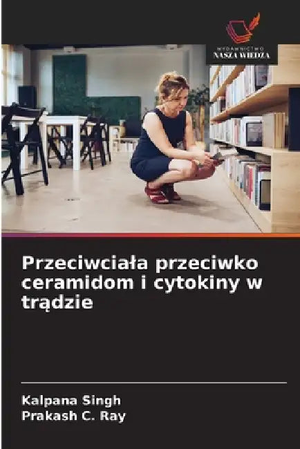 Przeciwciala przeciwko ceramidom i cytokiny w trądzie by Kalpana Singh, Prakash C. Ray
