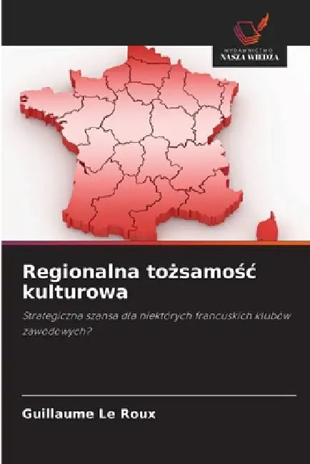Regionalna tożsamośc kulturowa by Guillaume Le Roux