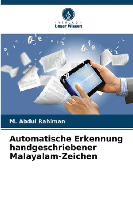 Automatische Erkennung handgeschriebener Malayalam-Zeichen by M. Abdul Rahiman
