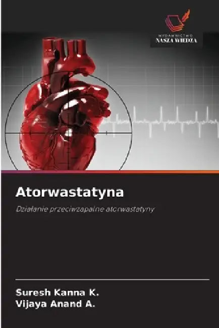 Atorwastatyna by Suresh Kanna K, Vijaya Anand A