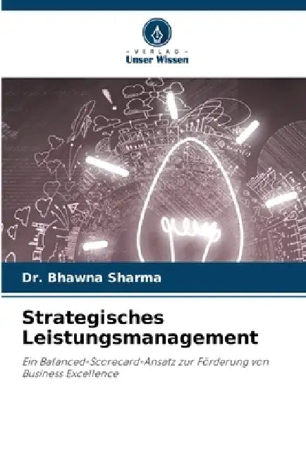 Strategisches Leistungsmanagement by Bhawna Sharma