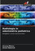 Radiologia in odontoiatria pediatrica by Anurag Mishra, Ahsan Abdullah