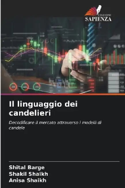 Il linguaggio dei candelieri by Shital Barge, Shakil Shaikh, Anisa Shaikh