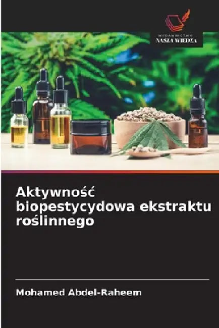 Aktywnośc biopestycydowa ekstraktu roślinnego by Mohamed Abdel-Raheem