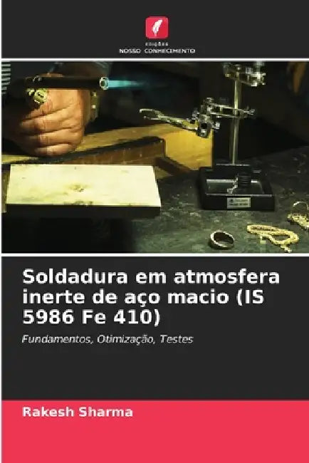 Soldadura em atmosfera inerte de aço macio (IS 5986 Fe 410) by Rakesh Sharma