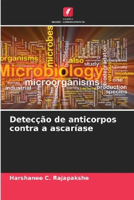 Detecção de anticorpos contra a ascaríase by Harshanee C. Rajapakshe