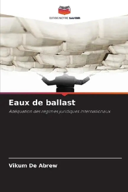 Eaux de ballast by Vikum de Abrew