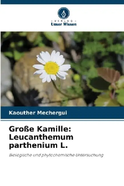 Große Kamille: Leucanthemum parthenium L. by Kaouther Mechergui
