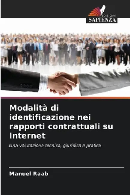 Modalità di identificazione nei rapporti contrattuali su Internet by Manuel Raab