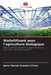 Biofertilisant pour l'agriculture biologique by Jesús Manuel Guzmán Chinea