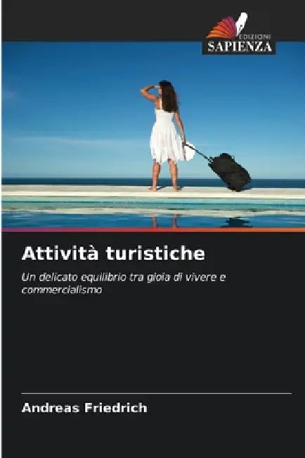 Attività turistiche by Andreas Friedrich