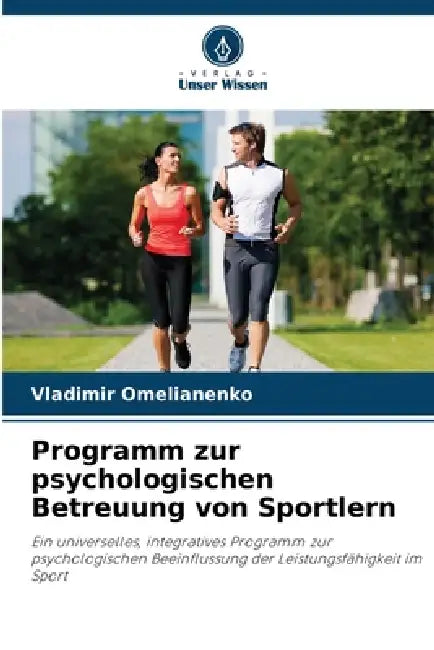 Programm zur psychologischen Betreuung von Sportlern by Vladimir Omelianenko
