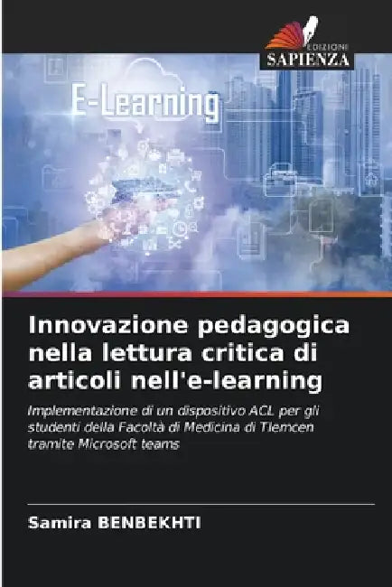 Innovazione pedagogica nella lettura critica di articoli nell'e-learning by Samira Benbekhti